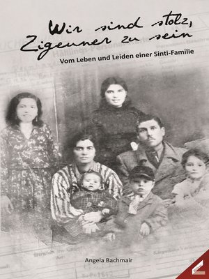 cover image of Wir sind stolz, Zigeuner zu sein